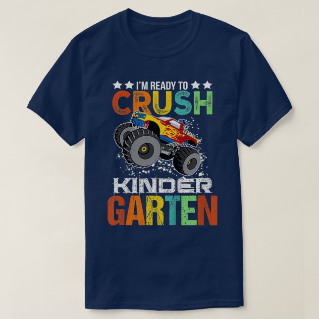 Ready To Crush Kindergarten Monster Truck T-Shirt (Design Front)