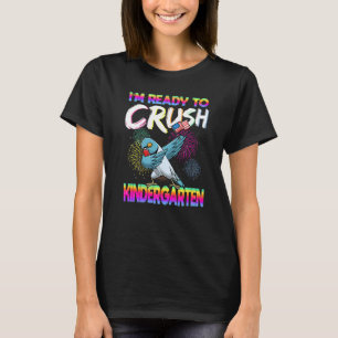 Ready To Crush Kindergarten Parrot Bird T-Shirt
