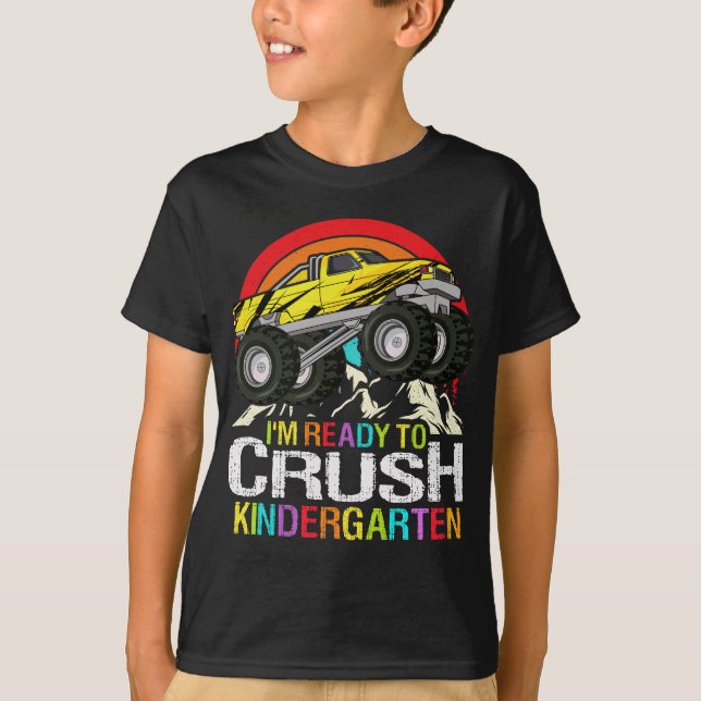 Ready To Crush Kindergarten School Monster truck T-Shirt (Front)