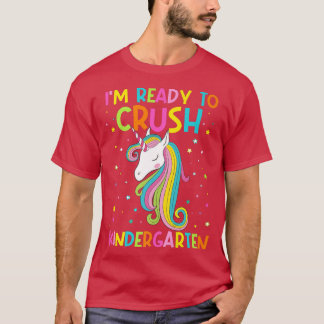 Ready To Crush Kindergarten Unicorn Back To School T-Shirt