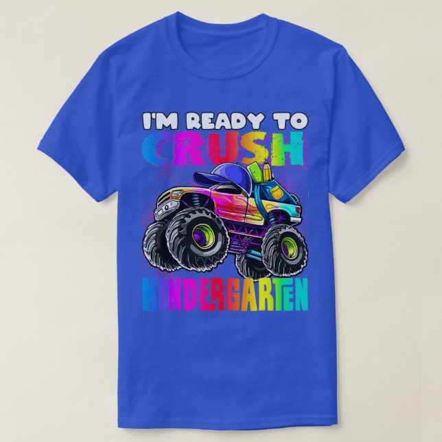 Ready To Crush Monster Truck Kindergarten Back to  T-Shirt (Design Front)