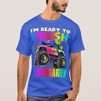 Ready To Crush Monster Truck Kindergarten Back to T-Shirt