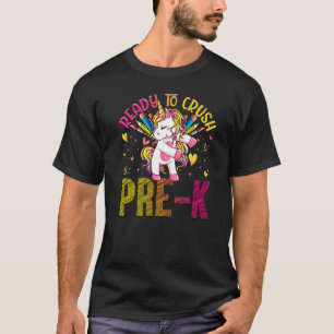 Ready To Crush Pre K Back To School Pre K Unicorn  T-Shirt