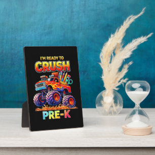 Ready to Crush Pre-K Monster Truck Back to School Plaque