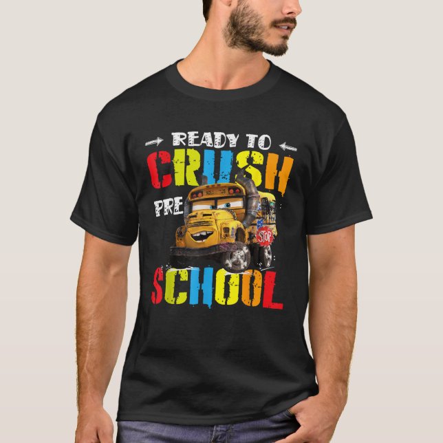 Ready To Crush Preschool Cute Monster Truck School T-Shirt (Front)