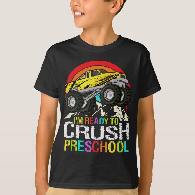 Ready To Crush Preschool School Monster truck T-Shirt (Front)