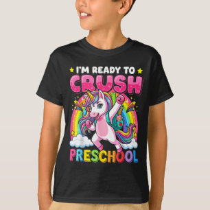 Ready to crush preschool unicorn back to school T-Shirt