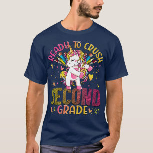 Ready to Crush Second 2nd Grade Back To School Uni T-Shirt