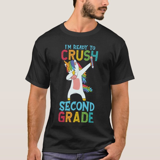 Ready to Crush Second 2nd Grade Funny Back To Scho T-Shirt (Front)