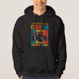 Ready To Crush Second Grade Monster Truck Back To  Hoodie