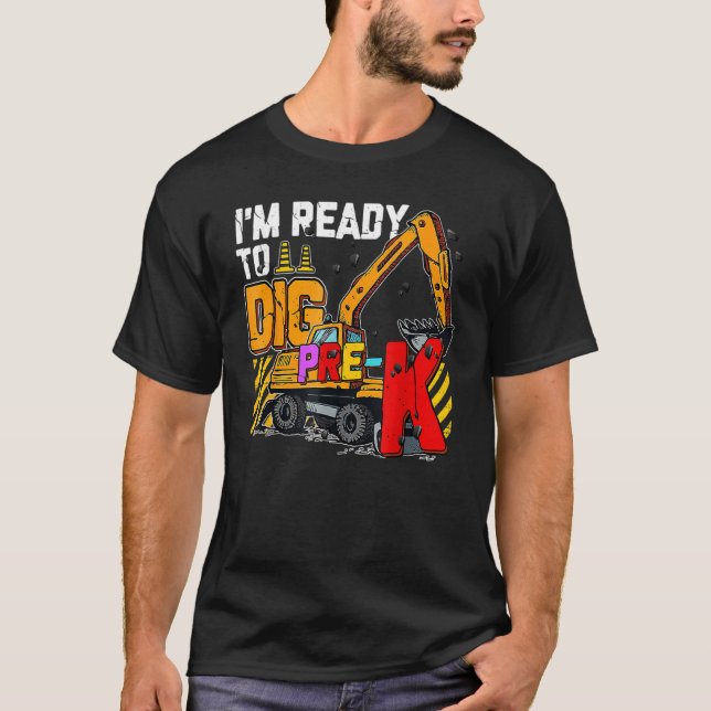 Ready To Dig Pre K Construction Back To School Men T-Shirt (Front)
