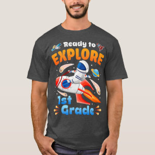 Ready to Eplore 1st Grade Cute Astronaut Boys Girl T-Shirt