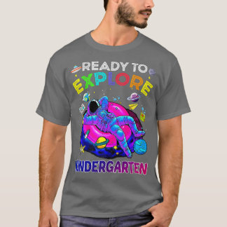 Ready to Eplore kindergarten back to school Astron T-Shirt