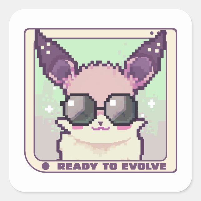 Ready to Evolve  Square Sticker (Front)