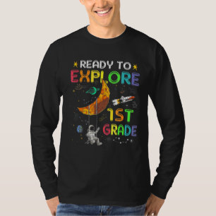 Ready To Explore 1st Grade Cute Astronaut First Gr T-Shirt