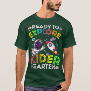 Ready to Explore kindergarten Cute Astronaut Kids T-Shirt
