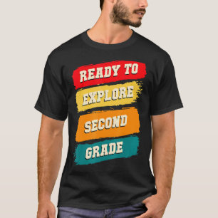 Ready To Explore Second 2nd Grade For Boys Girls T-Shirt