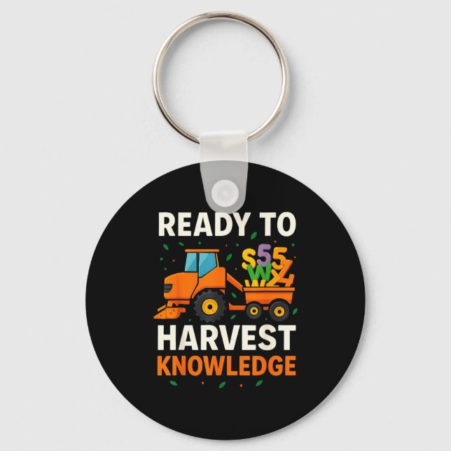 Ready To Harvest Knowledge Tractor Farmer Teacher  Key Ring (Front)