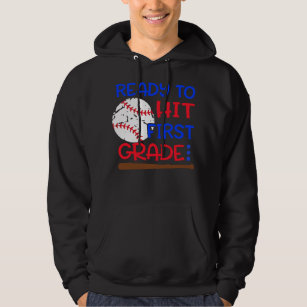 Ready To Hit 1st grade Baseball First Grade back t Hoodie