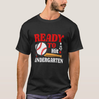 Ready To Hit Kindergarten Baseball Teacher Prescho T-Shirt