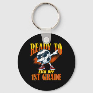 Ready To Kick Off 1st Grade Student Teacher Soccer Key Ring