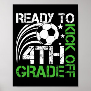 Ready To Kick Off 4th Grade Soccer Ll Retro Ck To Poster