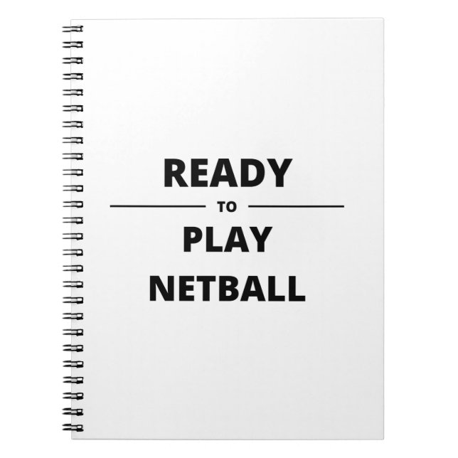 READY TO PLAY NETBALL NOTEBOOK (Front)