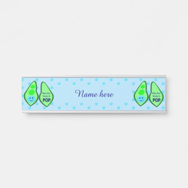 Ready to Pop Baby Boy Blue Pea Custom Door Sign (Front)