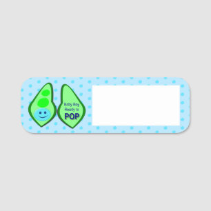 Ready to Pop Baby Boy Blue Pea Name Tag