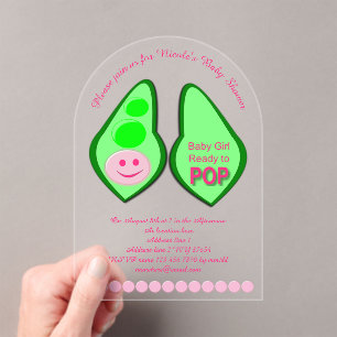 Ready to Pop Baby Girl Pink Pea Baby Shower Custom Acrylic Invitations