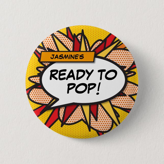 Ready To Pop Baby Shower Comic Book 6 Cm Round Badge (Front)