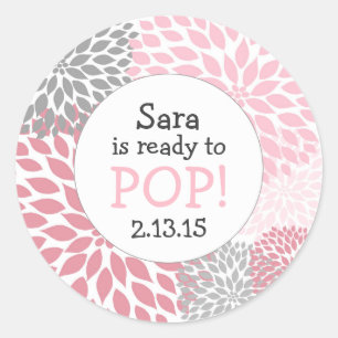 Ready to Pop Baby Shower Favour / pink dahlia mum Classic Round Sticker