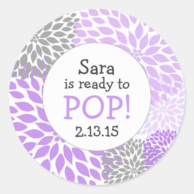 Ready to Pop Baby Shower Favour / purple dahlia mu Classic Round Sticker (Front)