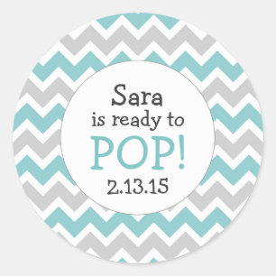 Ready to Pop Baby Shower Favour / teal chevron Classic Round Sticker