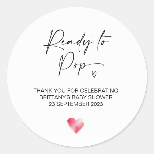 Ready To Pop Cute Baby Shower Favor Elegant Classic Round Sticker (Front)