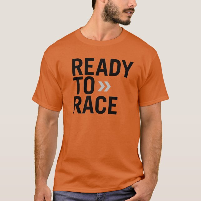 ready to race T-Shirt (Front)