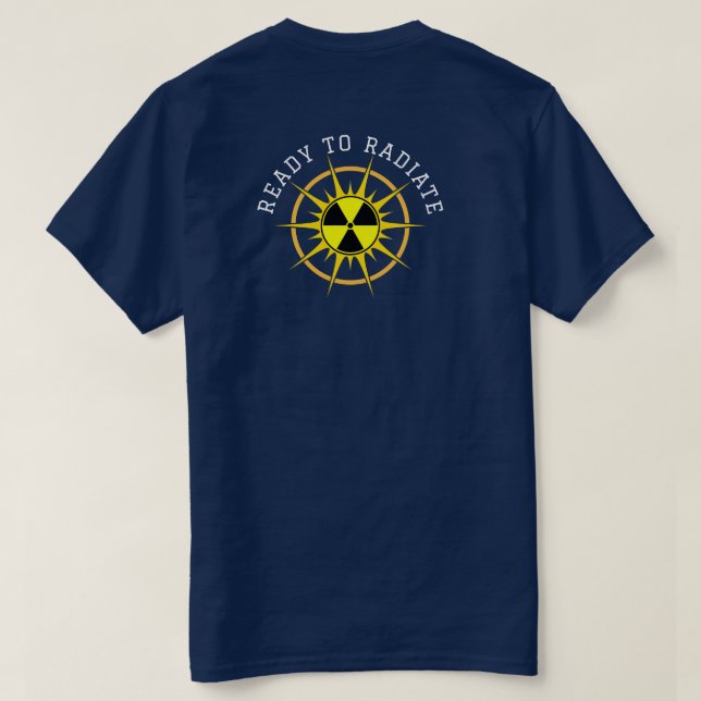 Ready to Radiate Graduation T-Shirt (Design Back)