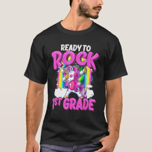 Ready To Rock 1st Grade Dabbing Unicorn Back To Sc T-Shirt