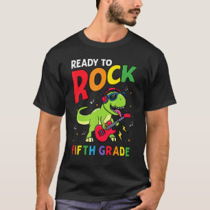 Ready To Rock Fifth 5th Grade  Dinosaur Back To Sc T-Shirt
