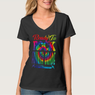 Ready To Rock Fourth Grade Back To School Tie Dye T-Shirt