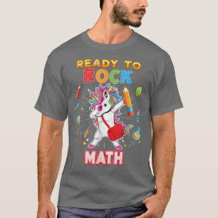 Ready To Rock Math Back School Dabbing Unicorn Fir T-Shirt