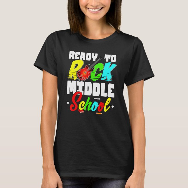 Ready To Rock Middle School Funny Back To School G T-Shirt (Front)