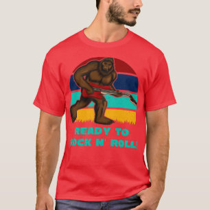Ready To Rock N Roll Big Foot Sasquatch Design T-Shirt