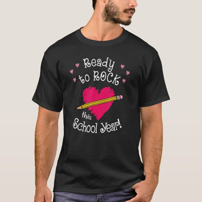Ready To Rock This School Year Cute T-Shirt (Front)