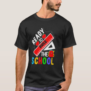 Ready To Rule The School T-Shirt
