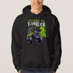 Ready to T-Wreck 2 Dinosaur Monster Truck 2nd Birt Hoodie