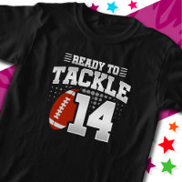 Ready To Tackle 14 Football Party 14th Birthday