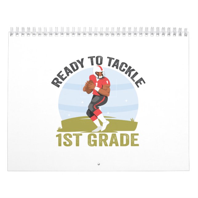 Ready To Tackle 1st Grade Football Fantasy Rugby  Calendar (Cover)