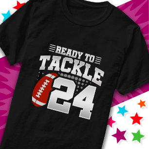 Ready To Tackle 24 Football Party 24th Birthday T-Shirt
