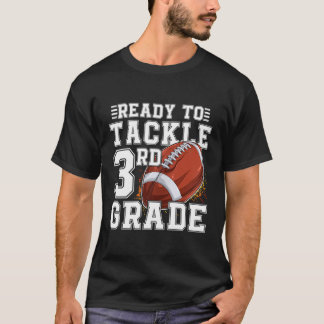 Ready To Tackle 3Rd Grade Back To School First Day T-Shirt